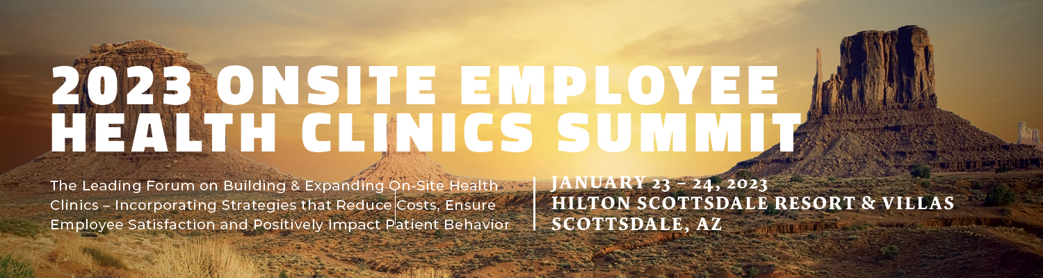 2023 Onsite Employee Health Clinics Summit