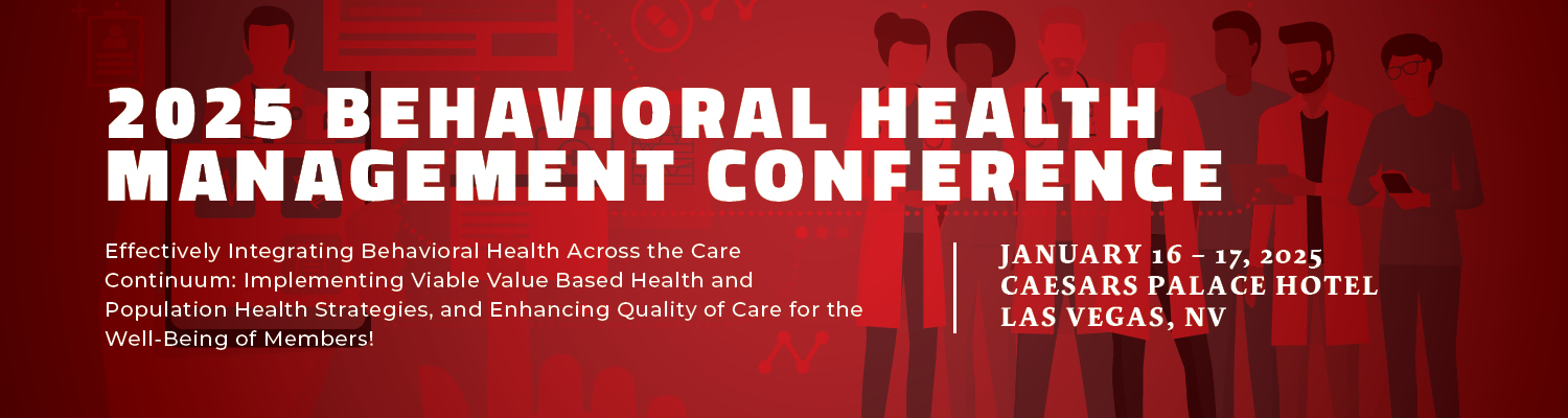 2025 Behavioral Health Management Conference