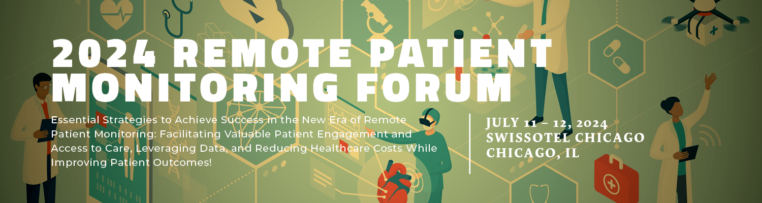 2024 Remote Patient Monitoring Forum