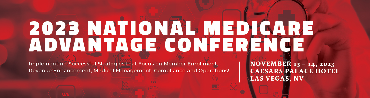 2023 National Medicare Advantage Conference