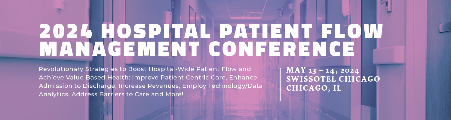 2024 Hospital Patient Flow Management Conference